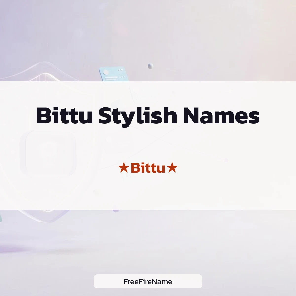 Bittu stylish names for Instagram and Free Fire