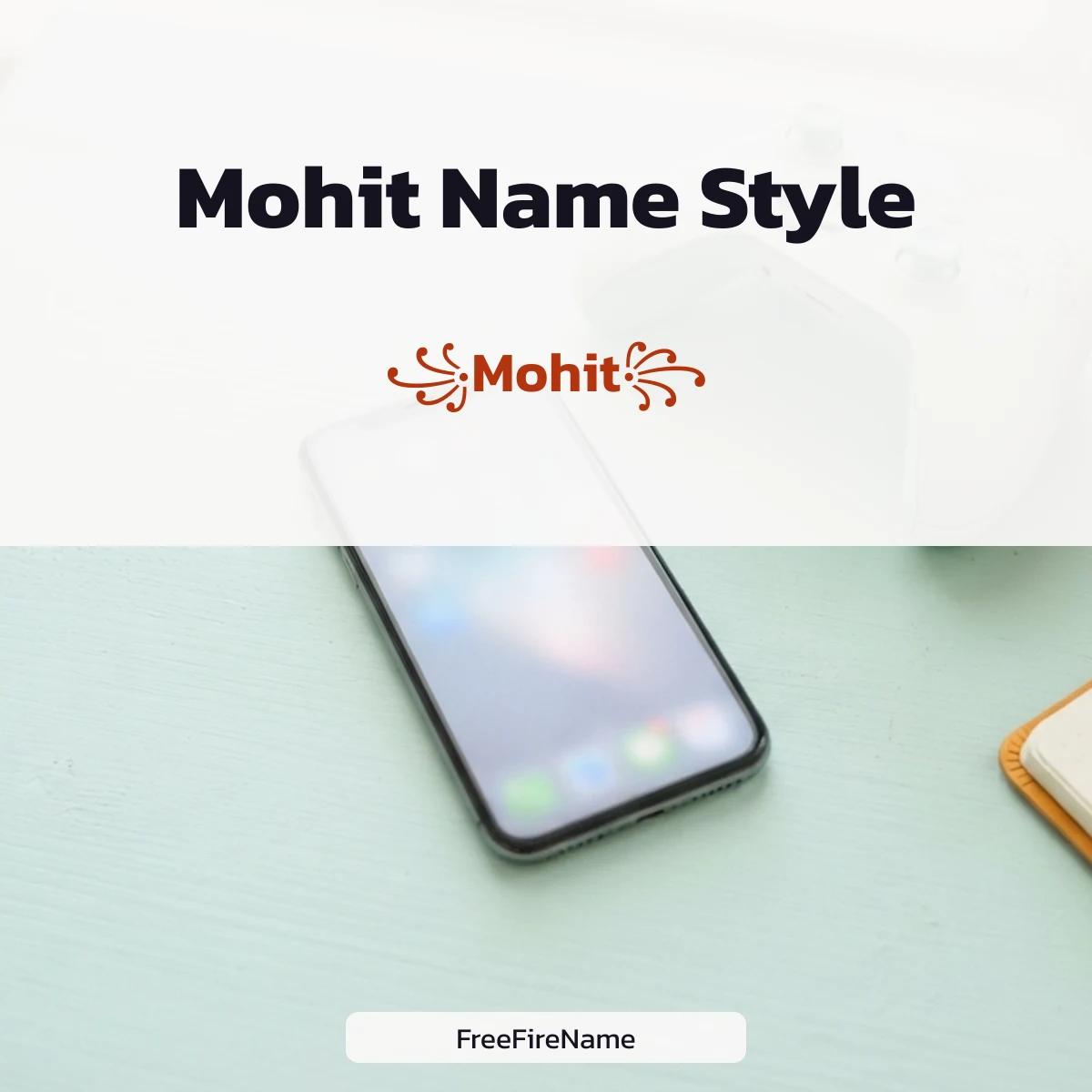 Mohit name style with symbol frames for Free Fire